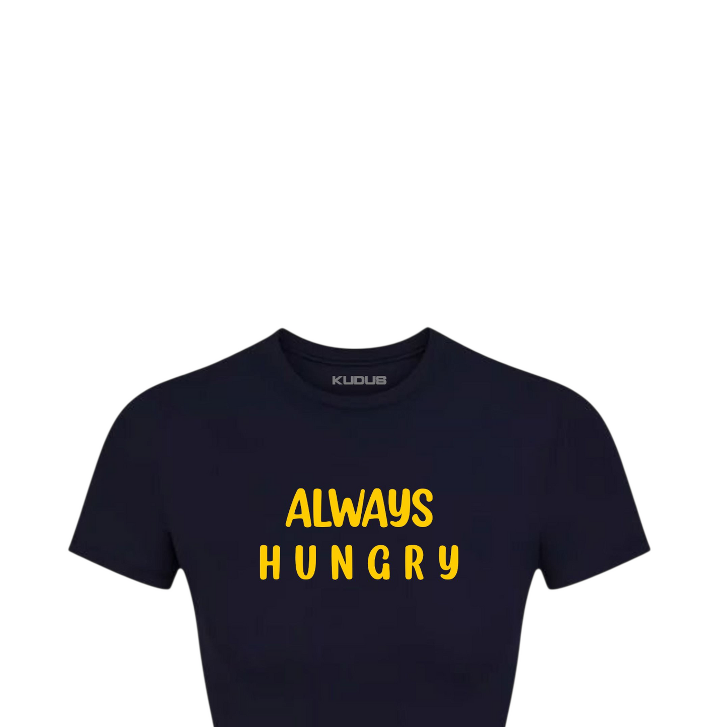 Always Hungry Women Tee