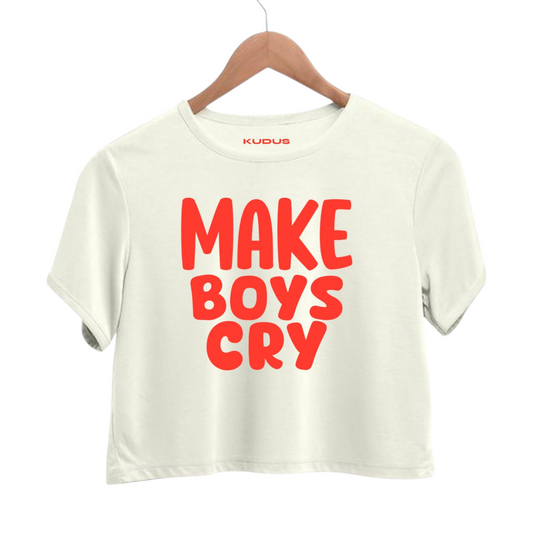 MAKE BOYS CRY Crop Top