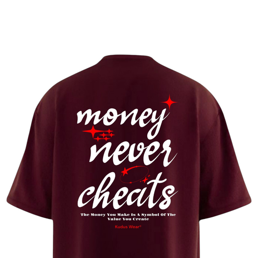 Moody Maroon Light Weight Oversized T-shirt // Money Never Cheats