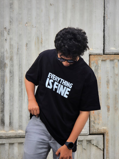 EVERYTHING IS FINE Heavy Weight Oversized T-shirt