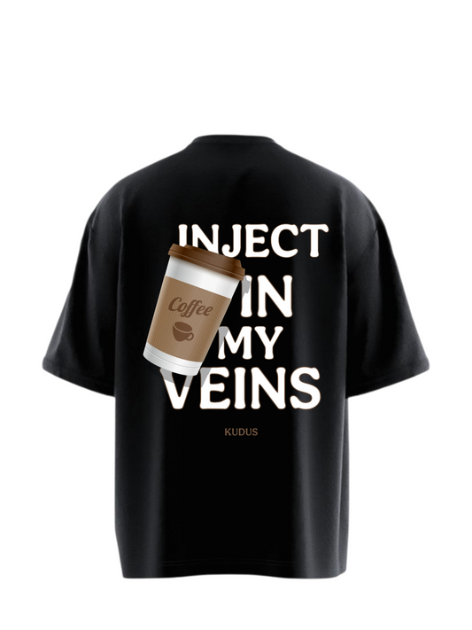 INJECT COFFEE IN MY VEINS Heavy Weight Oversized T-shirt