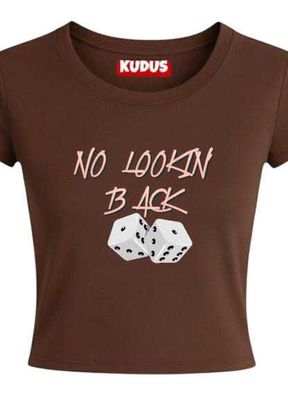 NO LOOKIN BACK - Baby Crop Top For Women