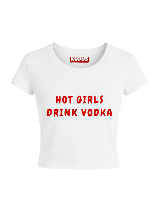 HOT GIRLS DRINK VODKA Baby Crop Top For Women