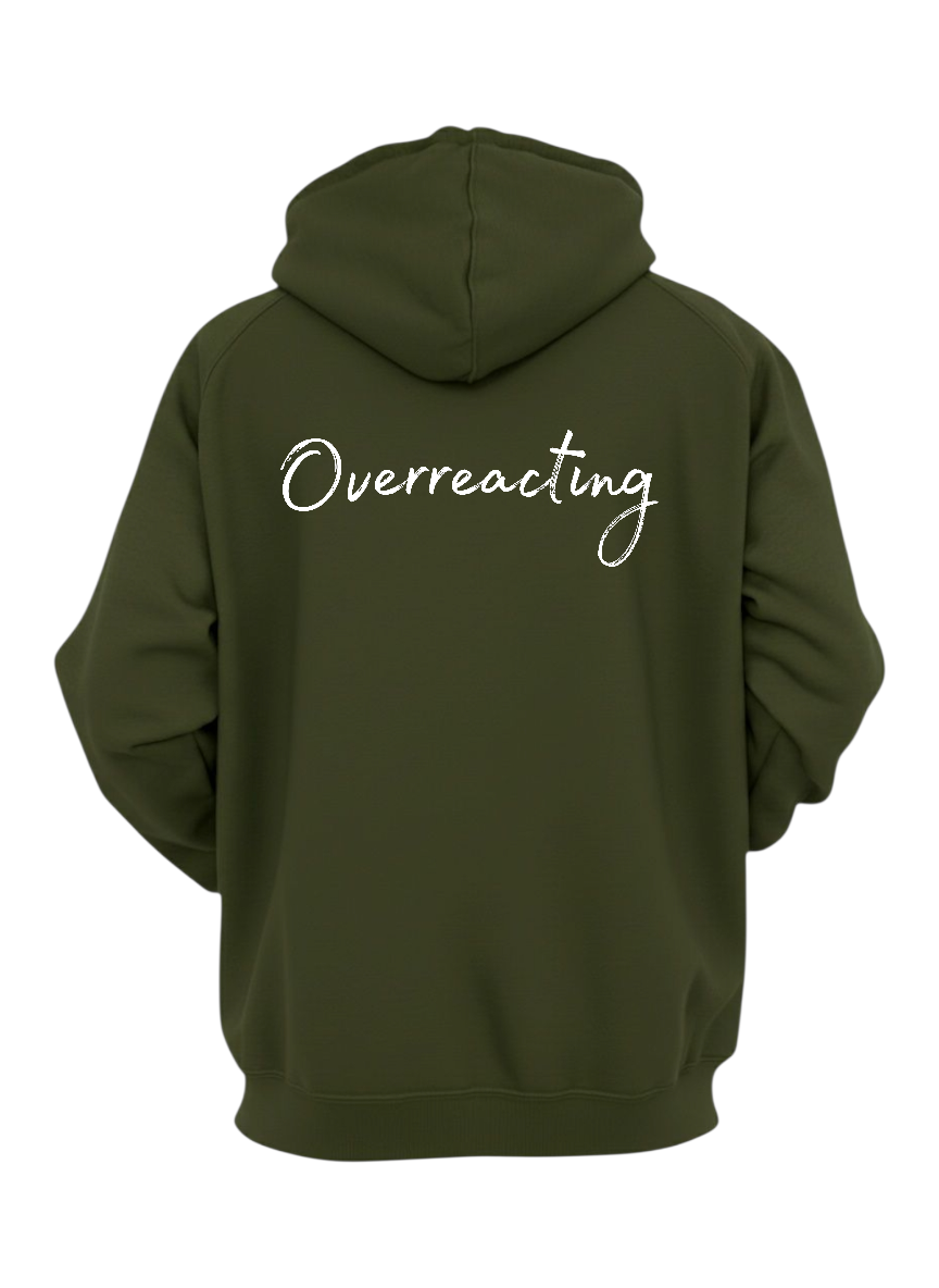 OVERREACTING UNISEX COMFY HOODIE