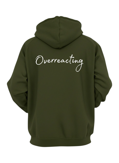 OVERREACTING UNISEX COMFY HOODIE