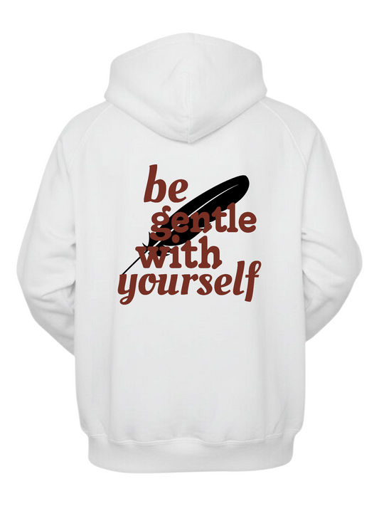 BE GENTLE UNISEX HOODIE