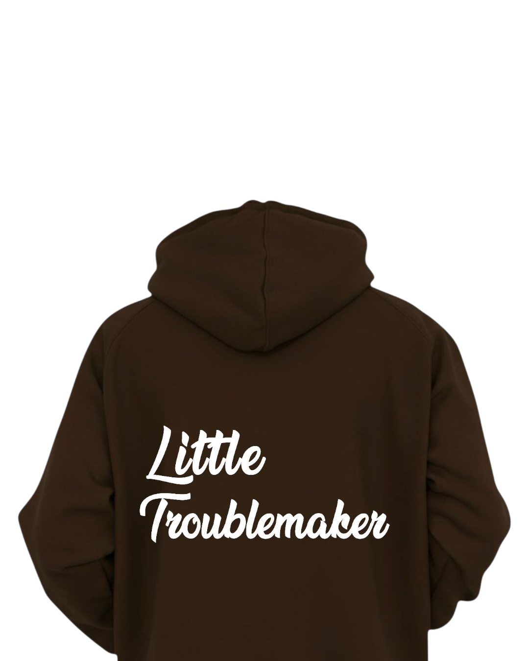 LITTLE TROUBLEMAKER CHOCOLATE HOODIE