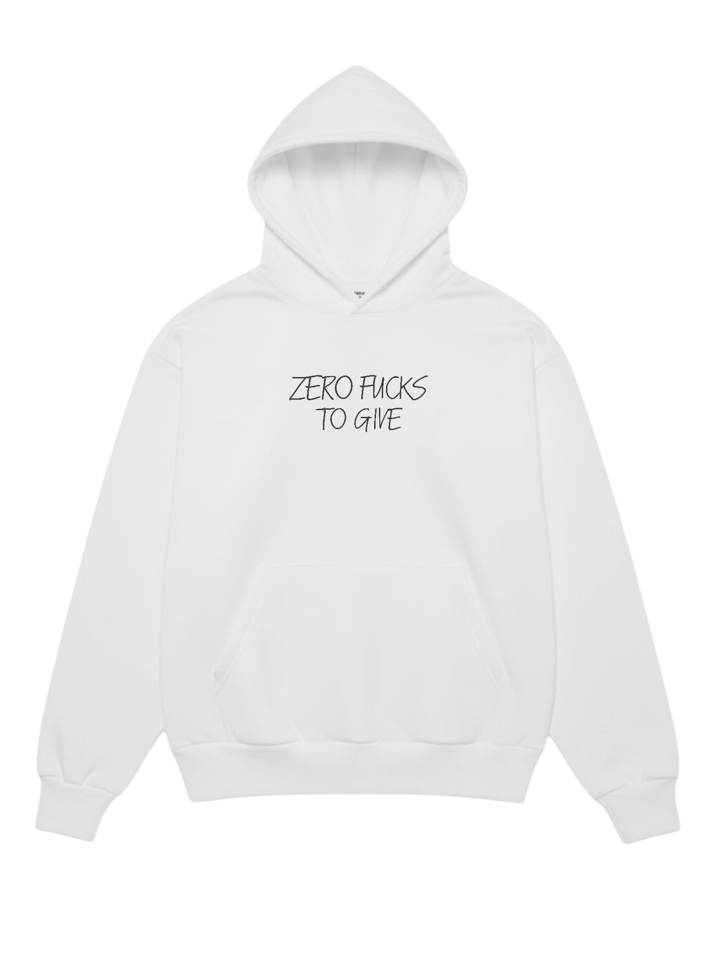 ZERO FUCKS TO GIVE HOODIE
