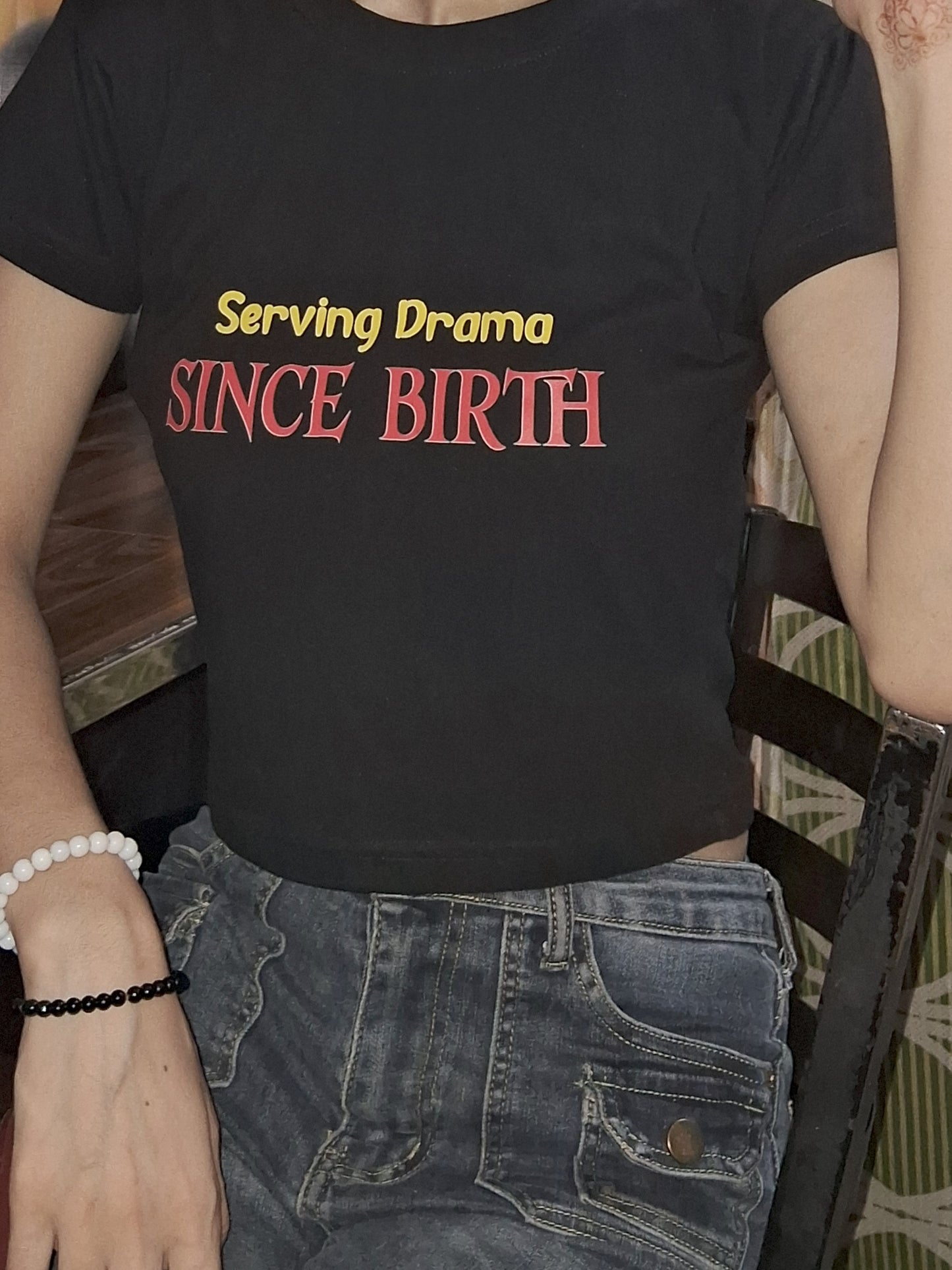 SERVING DRAMA SINCE BIRTH Crop Top