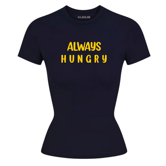 Always Hungry Women Tee