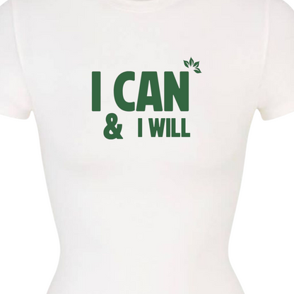 I Can And I Will Women Tee