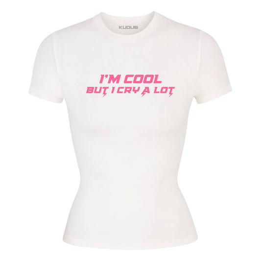 I'M Cool But I Cry A Lot Women Tee