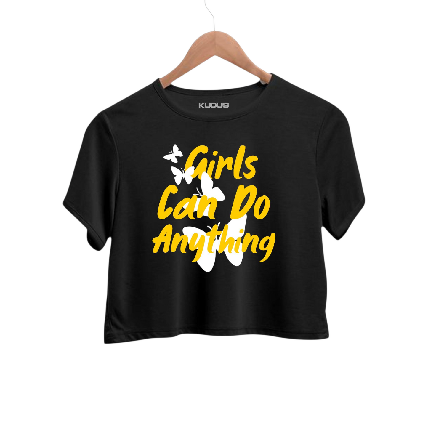 GIRLS CAN DO ANYTHING Crop Top