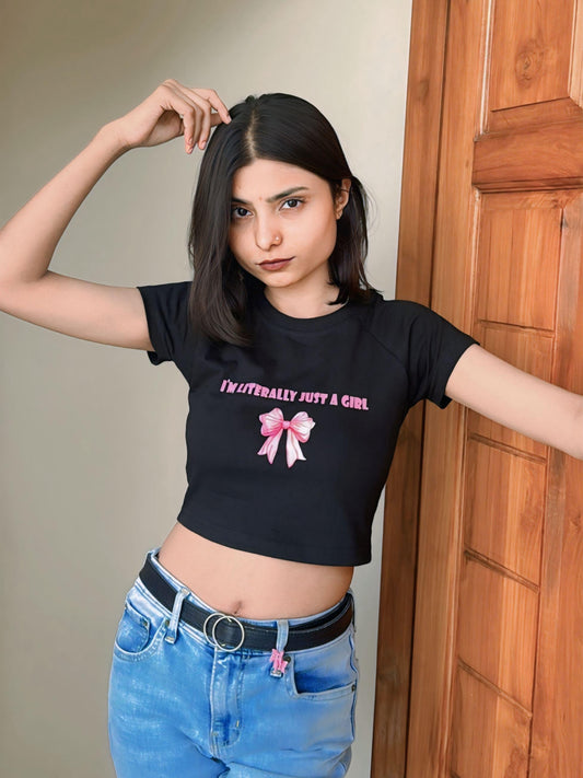 I'm Literally Just a Girl Black Crop Top