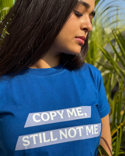 Copy Me, Still Not Me Baby Crop Top