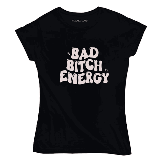Bad Bi#ch Energy Black Women Tshirt