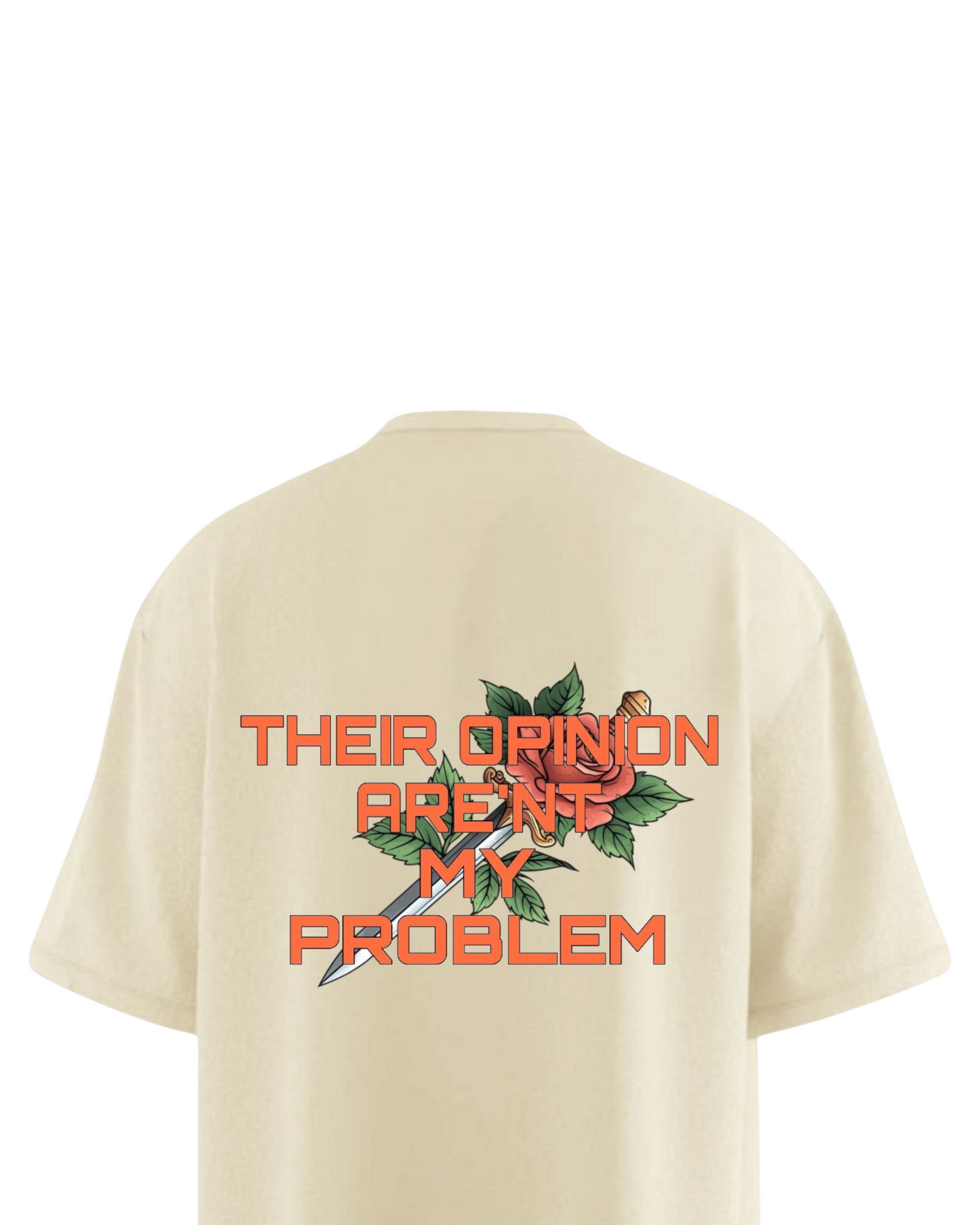 THEIR OPINION AREN'T MY PROBLEM Soft Oversized T-shirt
