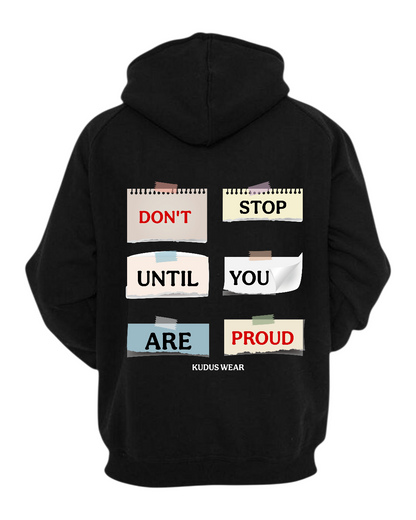 DON'T STOP UNISEX MOST COMFY HOODIE