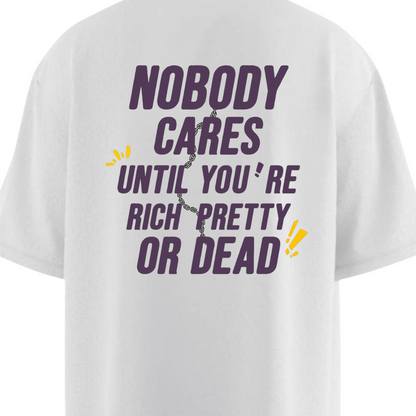 NOBODY CARES Oversized T-shirt