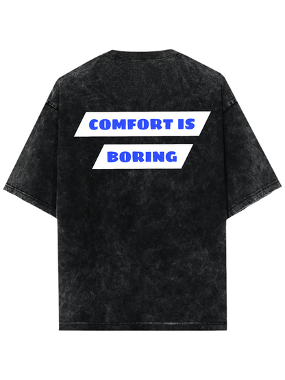 COMFORT IS BORING Acid Wash Ultrasoft Oversized T-shirt