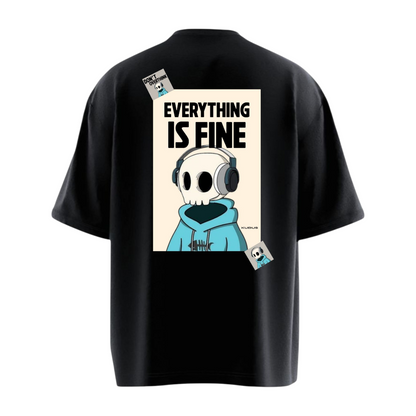 EVERYTHING IS FINE Heavy Weight Oversized T-shirt