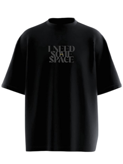 I NEED SOME SPACE Heavy Weight Oversized T-shirt