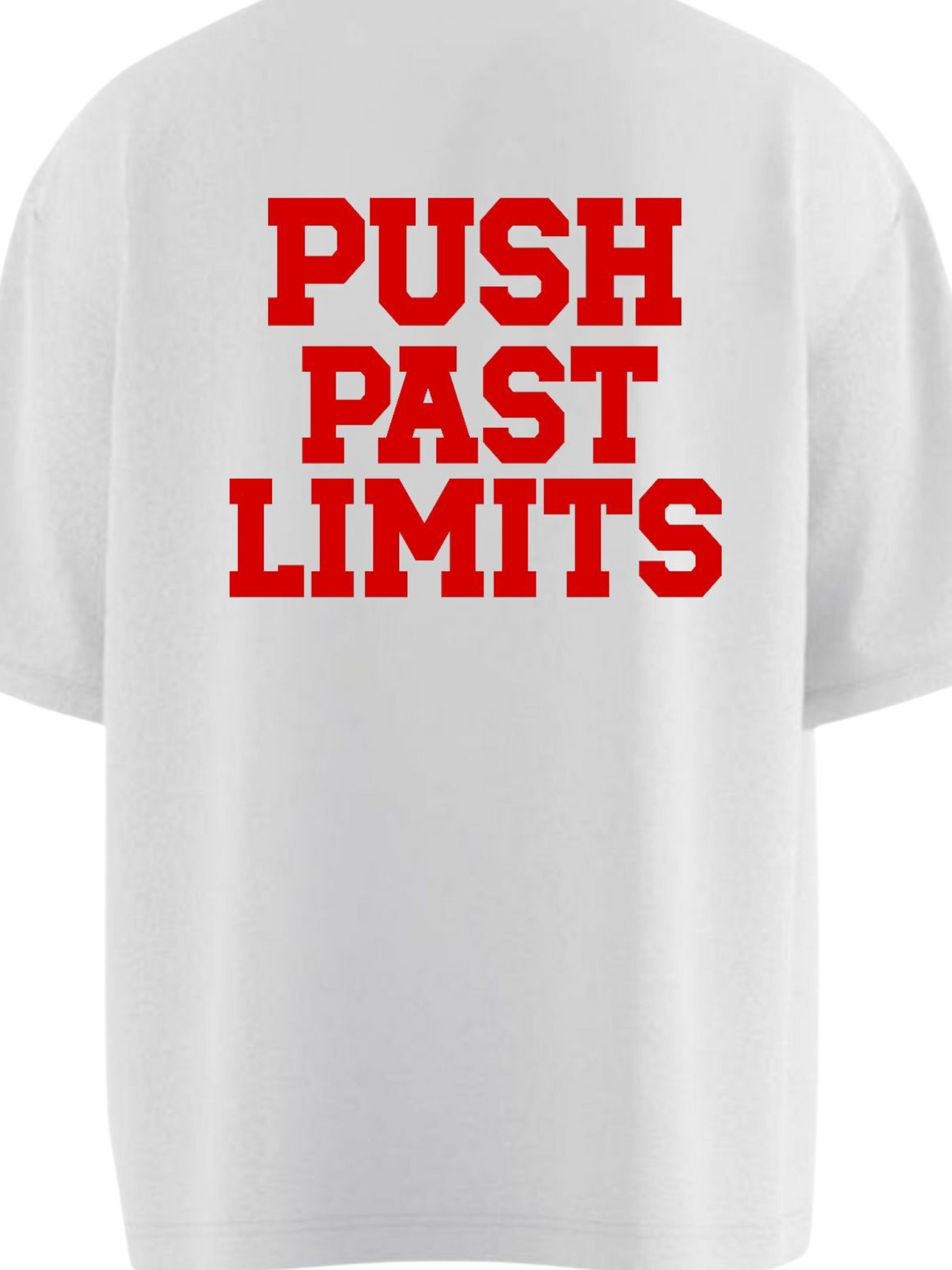 PUSH PAST LIMITS Oversized T-shirt