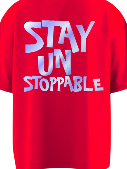 STAY UNSTOPPABLE Heavy Weight Oversized T-shirt