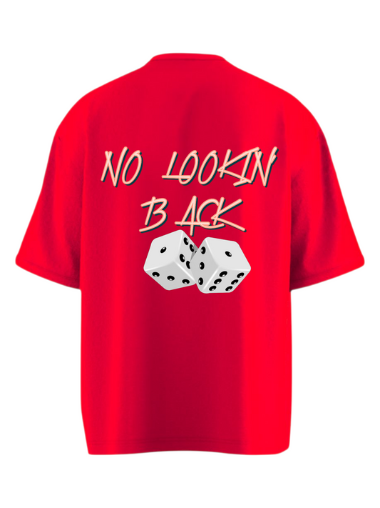 NO LOOKIN BACK Heavy Weight Oversized T-shirt