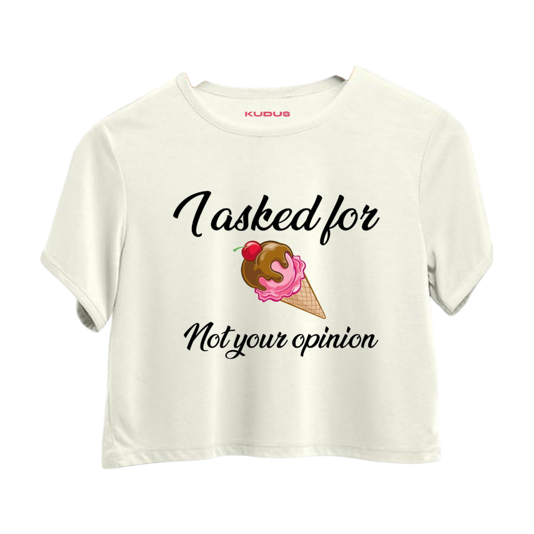 I asked for Ice-cream Crop Top