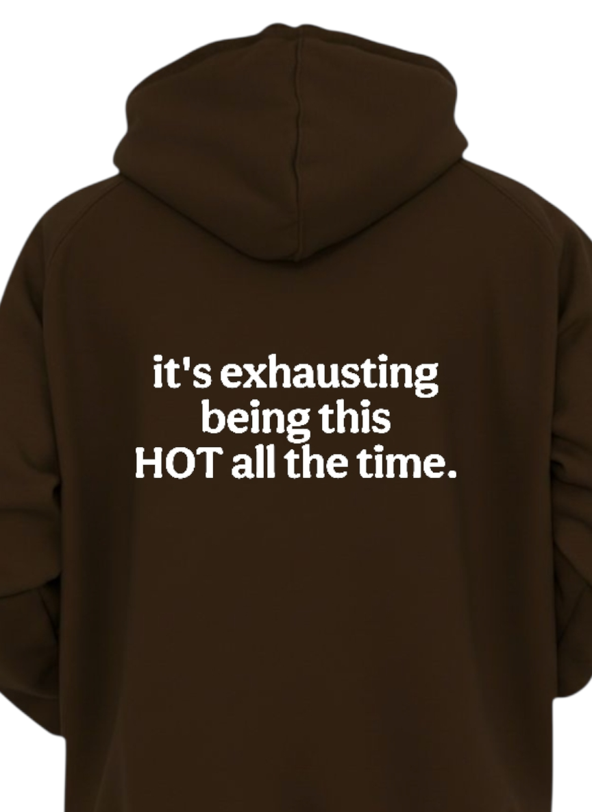 IT'S EXHAUSTING COMFY HOODIE