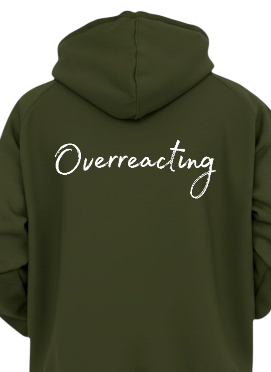 OVERREACTING UNISEX COMFY HOODIE