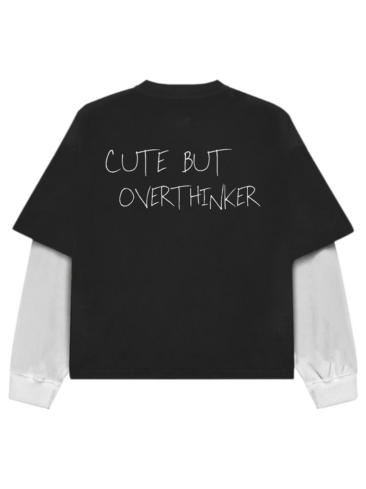 CUTE BUT OVERTHINKER B&W Long Sleeve Heavy Weight T-shirt