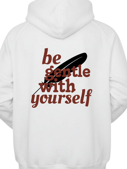 BE GENTLE UNISEX HOODIE
