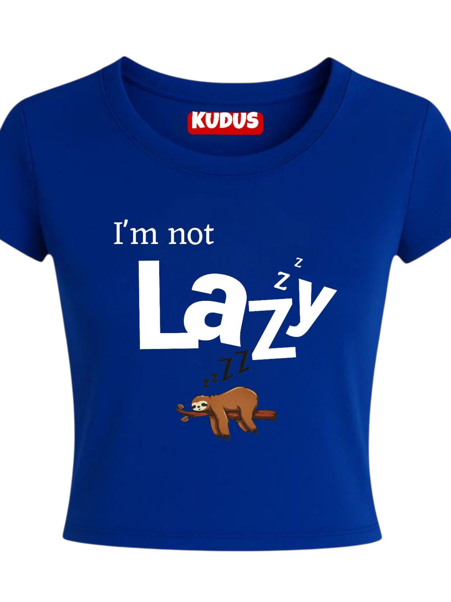 I' m Not Lazy Baby Crop Top